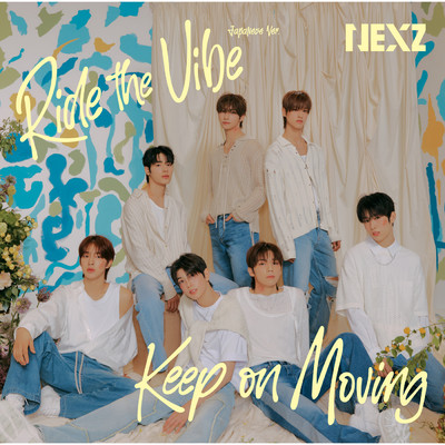 アルバム/Ride the Vibe (Japanese Ver.) ／ Keep on Moving -Special Edition-/NEXZ