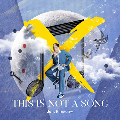 アルバム/THIS IS NOT A SONG/Jun. K (From 2PM)