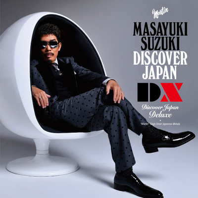 アルバム/DISCOVER JAPAN DX/鈴木 雅之