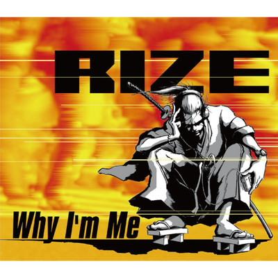アルバム/Why I'm Me/RIZE