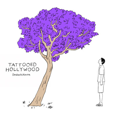シングル/Tattooed Hollywood/Kenta Dedachi