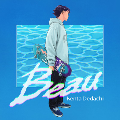 シングル/Beau/Kenta Dedachi
