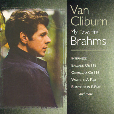 アルバム/My Favorite Brahms/Van Cliburn