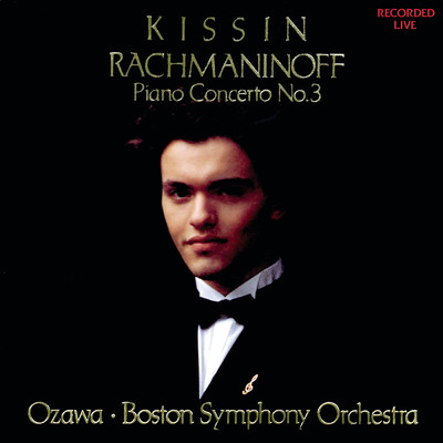 Rachmaninoff: Piano Concerto No. 3/エフゲニー・キーシン