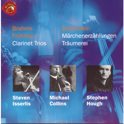 Brahms-Schumann-Fruhling: Clarinet Trios/Steven Isserlis