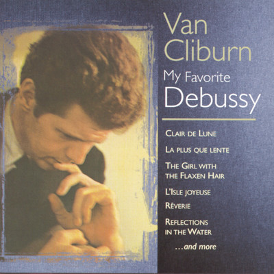 アルバム/My Favorite Debussy/Van Cliburn
