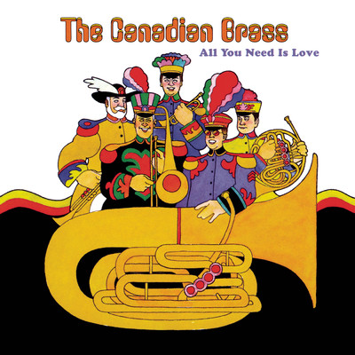 アルバム/All You Need Is Love/The Canadian Brass