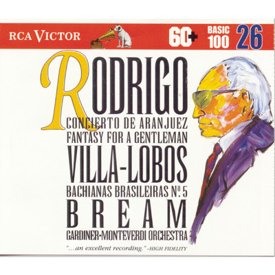 Rodrigo／Villa-Lobos: Concierto de Aranjuez/Julian Bream
