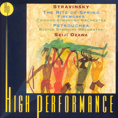 Stravinsky: Petrouchka, The Rite Of Spring, Fireworks/Seiji Ozawa