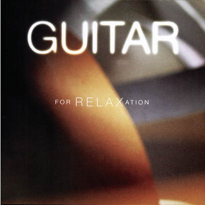 Guitar for Relaxation/Julian Bream