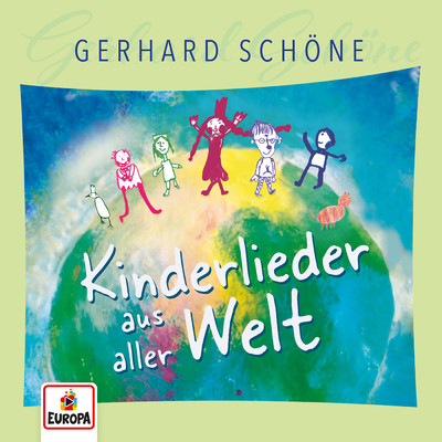 Kinderlieder aus aller Welt/Gerhard Schone