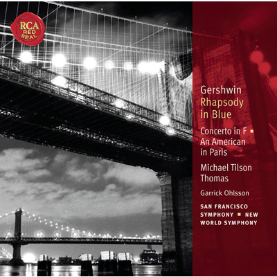 Gershwin: Rhapsody in Blue; Concerto in F; An American in Paris: Classic Library Series/Michael Tilson Thomas