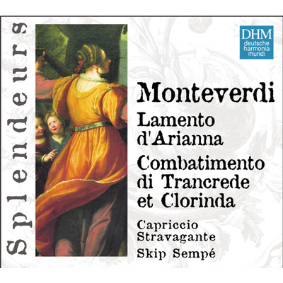 アルバム/DHM Splendeurs: Monteverdi Lamentations D' Arianne/Skip Sempe