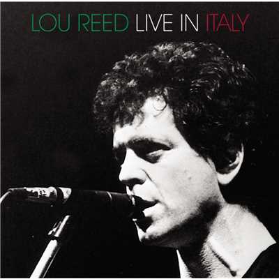 アルバム/Live In Italy/Lou Reed