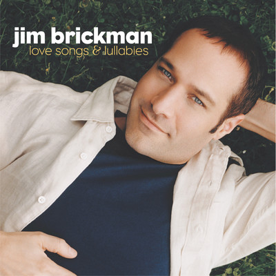 アルバム/Love Songs & Lullabies/Jim Brickman