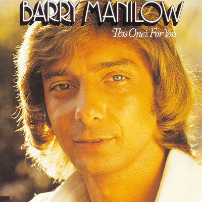 All the Time/Barry Manilow