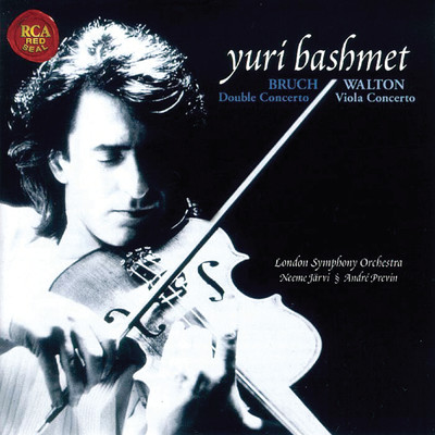 Walton: Viola Concerto ／ Bruch: Concerto for Violin & Viola/Yuri Bashmet