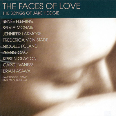 The Faces of Love: I shall not live in vain/Jake Heggie