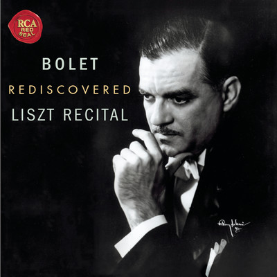 Jorge Bolet Rediscovered Liszt Recital/Jorge Bolet