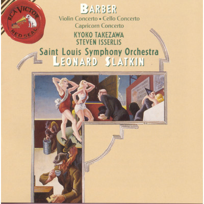 Barber: Violin, Cello & Capricorn Concertos/Leonard Slatkin
