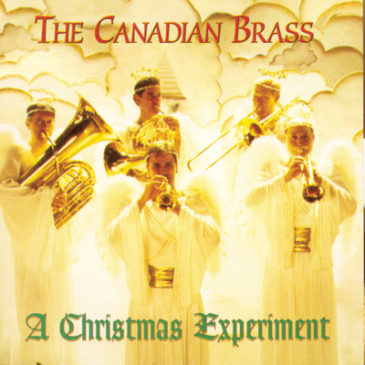 アルバム/Christmas Experiment/The Canadian Brass