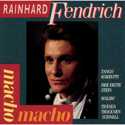 アルバム/Macho Macho/Rainhard Fendrich