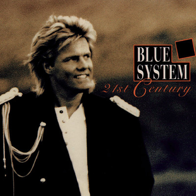 シングル/See You In The 22nd Century/Blue System