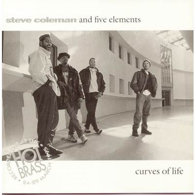 アルバム/Curves Of Life／Live In Paris/Steve Coleman and Five Elements