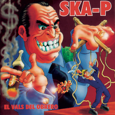 El Vals Del Obrero/Ska-P