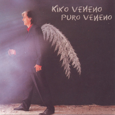 アルバム/Puro Veneno/Kiko Veneno
