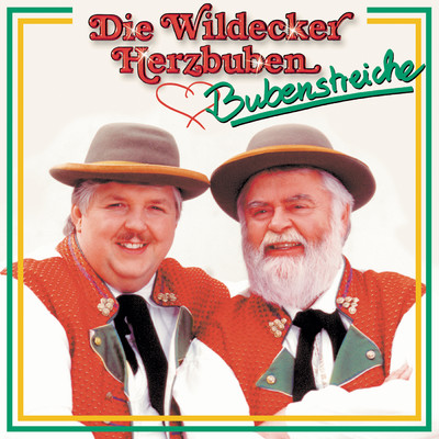 アルバム/Bubenstreiche/Die Wildecker Herzbuben