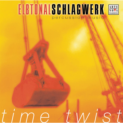 アルバム/Time Twist/Elbtonal Schlagwerk