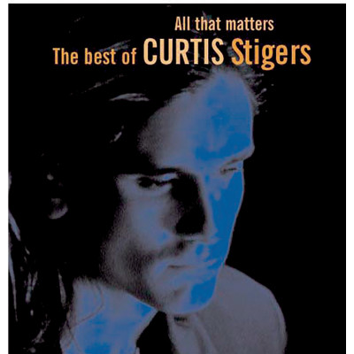Cry/Curtis Stigers