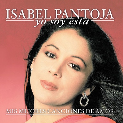 アルバム/Yo Soy Esta/Isabel Pantoja