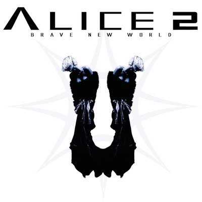 Brave New World/Alice 2