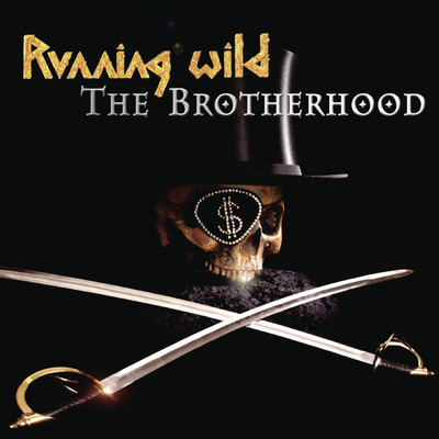 The Brotherhood/Running Wild