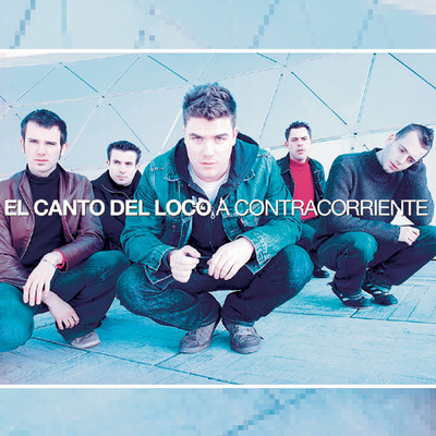 シングル/Aquellos Anos Locos (Bonus Track)/El Canto del Loco