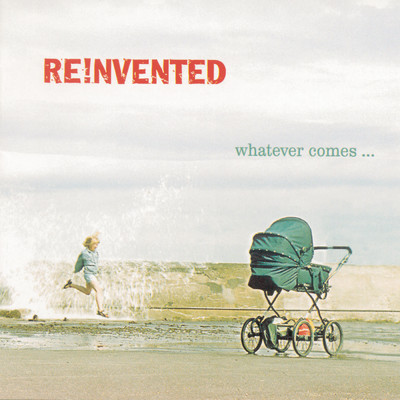 These Are The Days (Album Version)/Reinvented