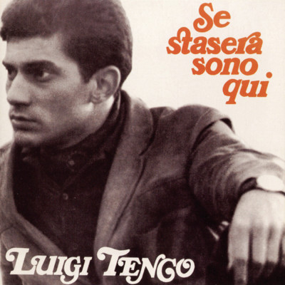 アルバム/Se Stasera Sono Qui/Luigi Tenco