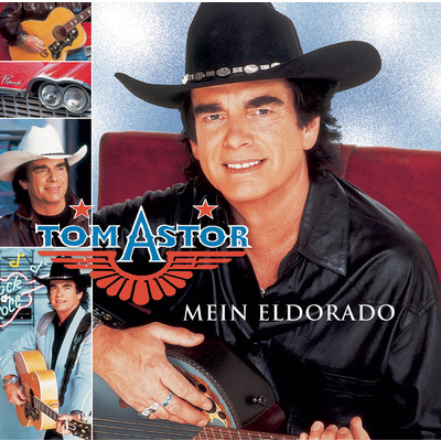 Mein Eldorado/Tom Astor