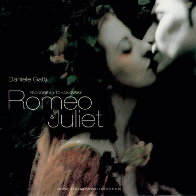アルバム/Prokofiev Selections From Romeo + Juliet／ Tchaikovsky/Daniele Gatti