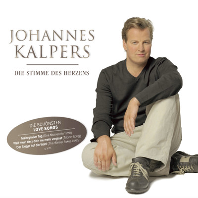 Mein grosser Tag (One Moment In Time) (Album Version)/Johannes Kalpers