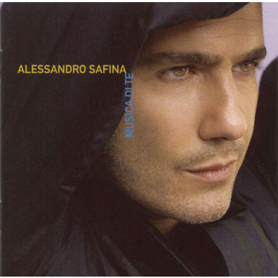 アルバム/Musica Di Te/Alessandro Safina