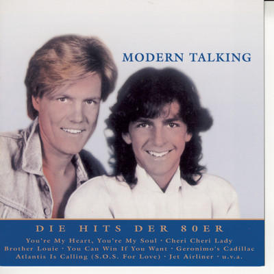 Nur das Beste: Die Hits der 80er/Modern Talking