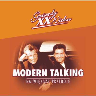 アルバム/Gwiazdy XX Wieku - Modern Talking/Modern Talking