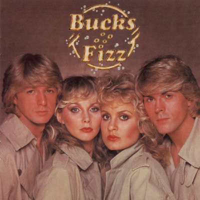 アルバム/Bucks Fizz/Bucks Fizz