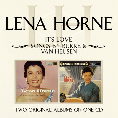 It's Love／ Songs By Burke & Van Heusen/Lena Horne