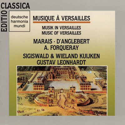 Musique a Versailles/Sigiswald Kuijken／Gustav Leonhardt