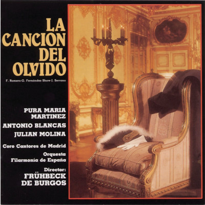 La Cancion del Olvido (2a Parte): Tenor, Rondalla y Coro/Rafael Fruhbeck de Burgos
