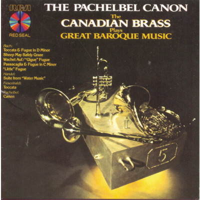 アルバム/The Pachelbel Canon - The Canadian Brass Plays Great Baroque Music/The Canadian Brass
